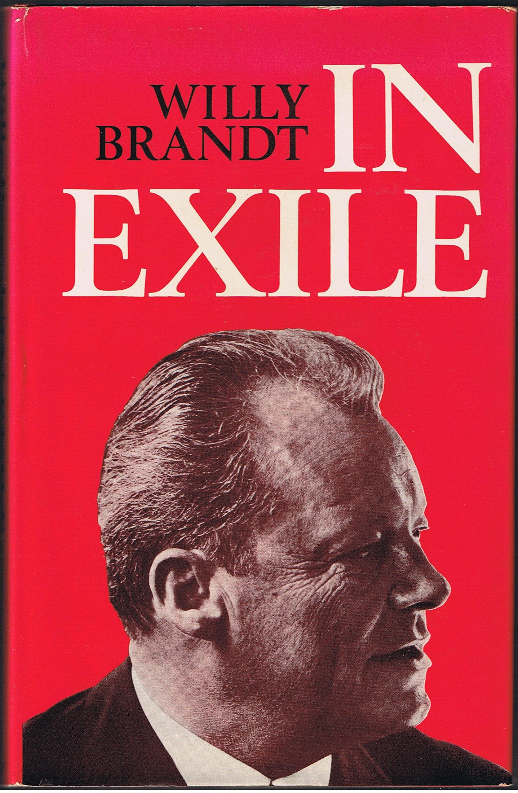 In Exile: Essays, Reflections and Letters, 1933-47 Memories