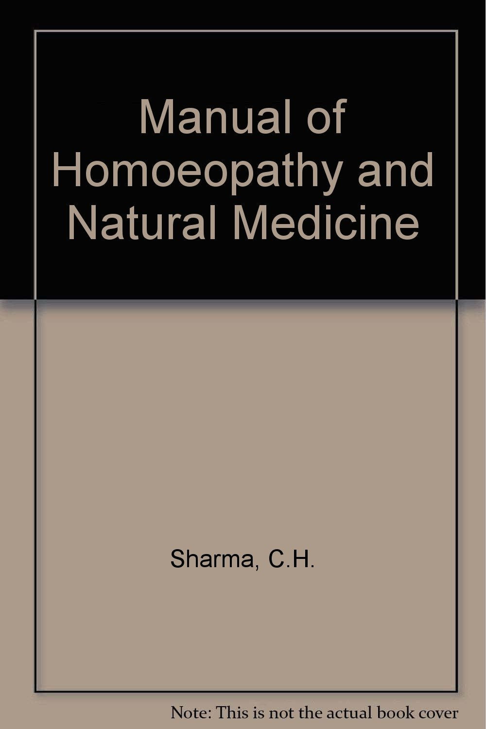 Manual of Homoeopathy and Natural Medicine Books