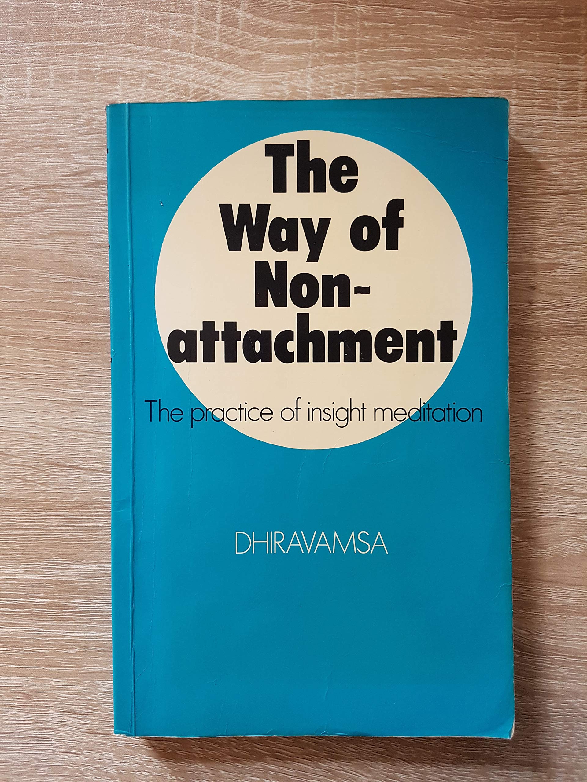 Way of Non-attachment: Practice of Insight Meditation Books