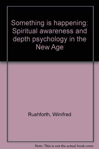 Something is Happening: Religion and Depth Psychology in the New Age Books
