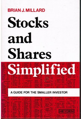 Stocks and Shares Simplified: A Guide for the Smaller Investor book