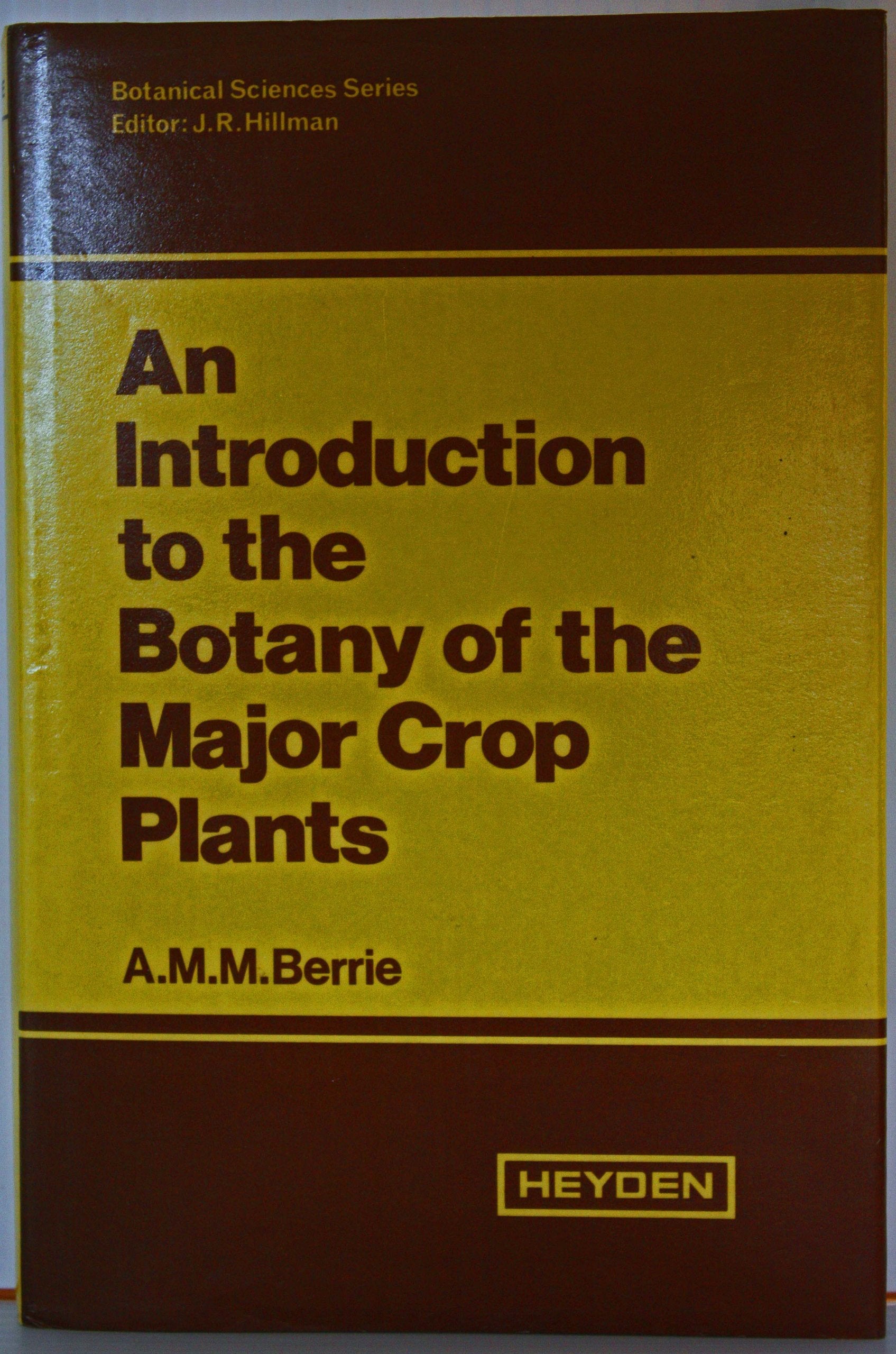 Introduction to the Botany of the Major Crop Plants Books