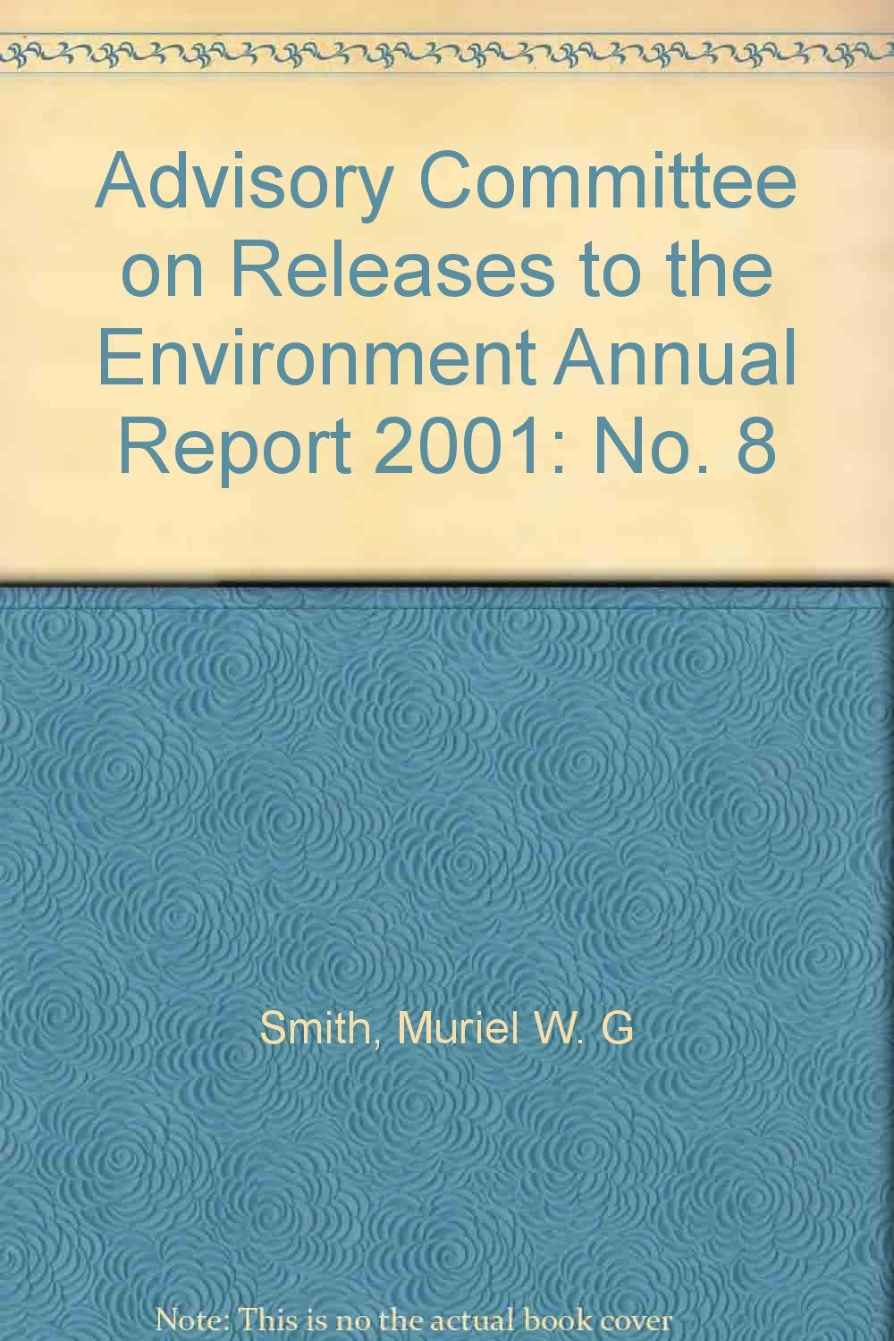 Advisory Committee on Releases to the Environment Annual Report: No. 8 Mathematics