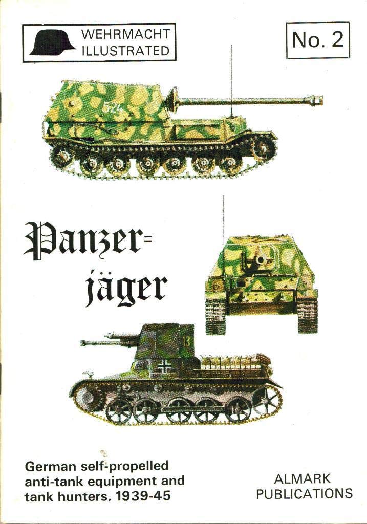 Panzer-jager. German self-propelled anti-tank guns, 1939 - 1945. Books