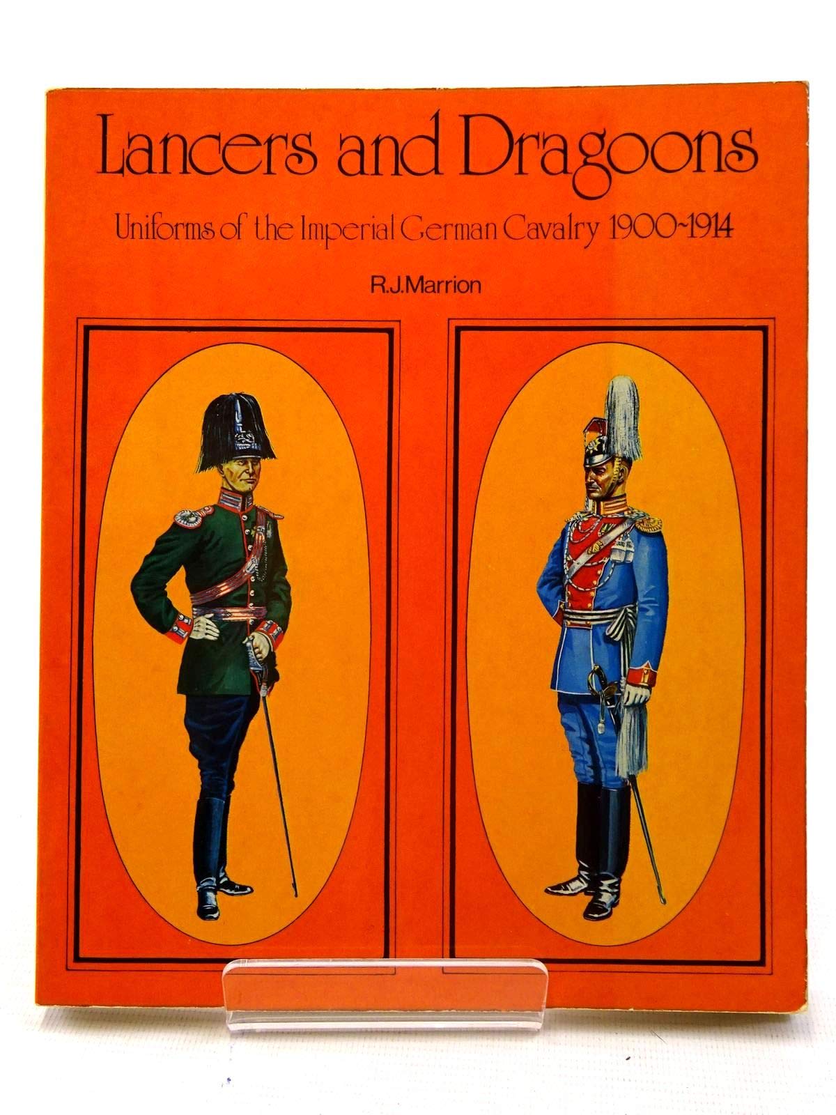 Uniforms of the Imperial German Army, 1900-14: Lancers and Dragoons v. 3 Books