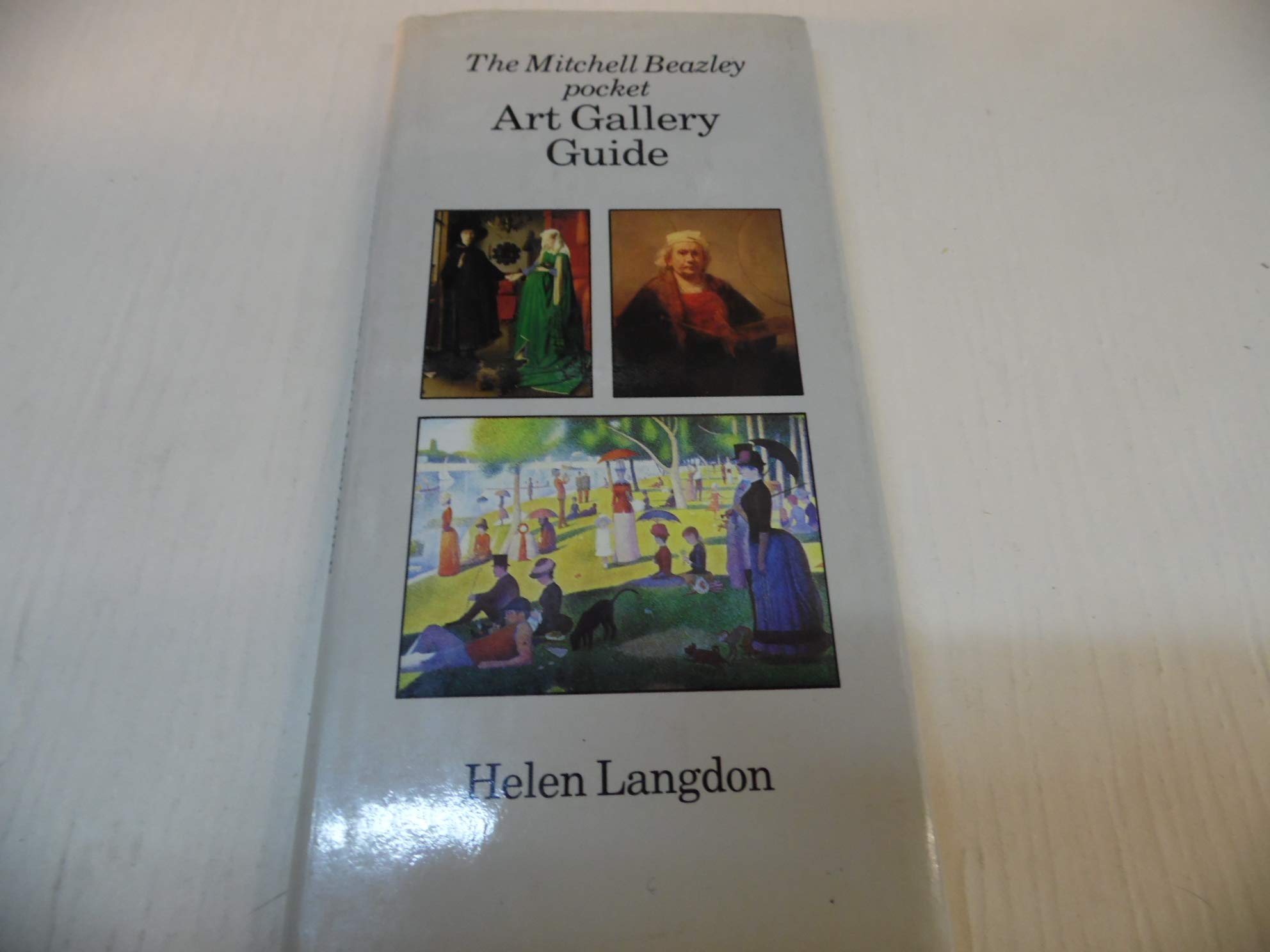 The Mitchell Beazley pocket art gallery guide: A guide to collections of Western art from the early Renaissance to the present day book