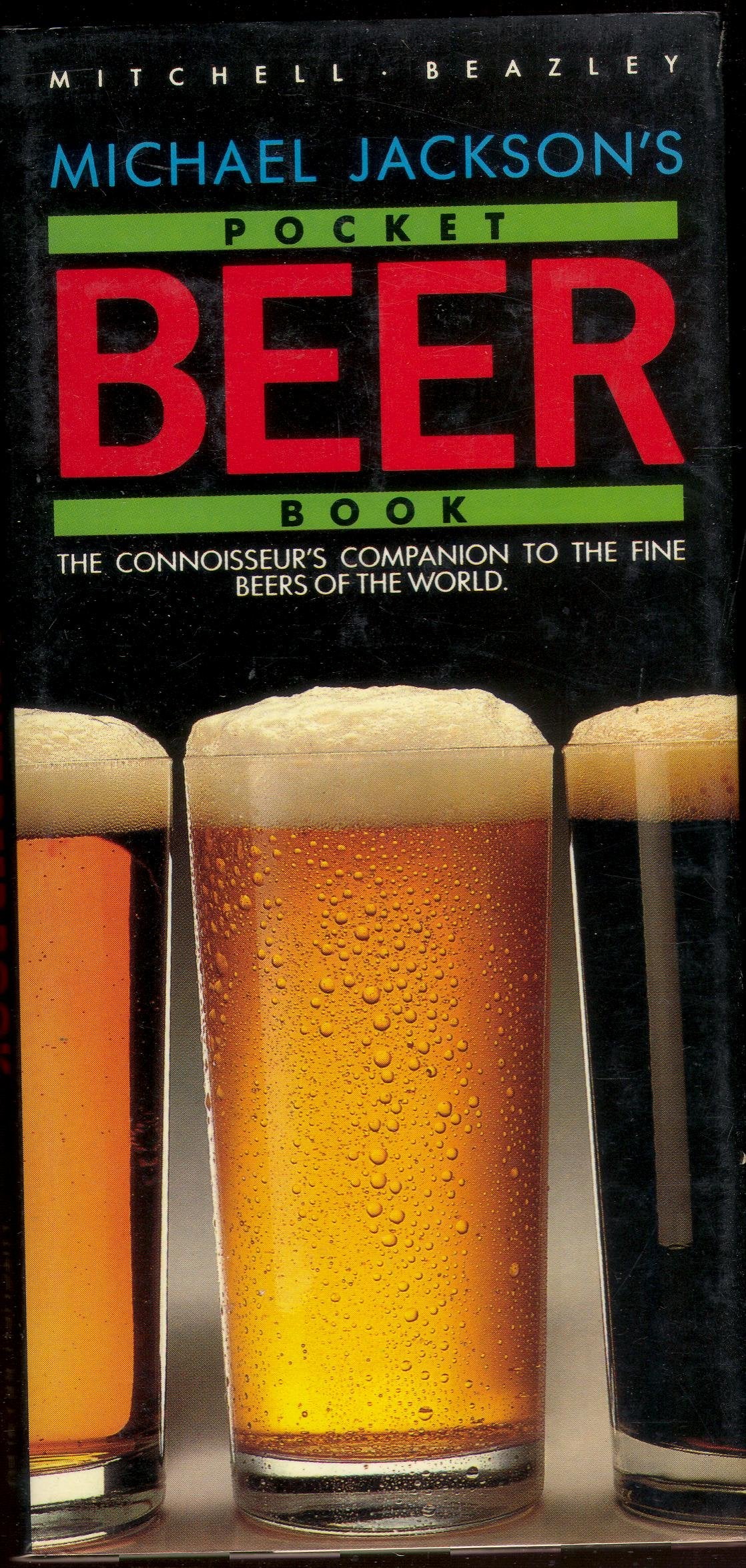 Michael Jackson's Pocket Beer Book (Mitchell Beazley pocket guides) Leisure, Home & Garden