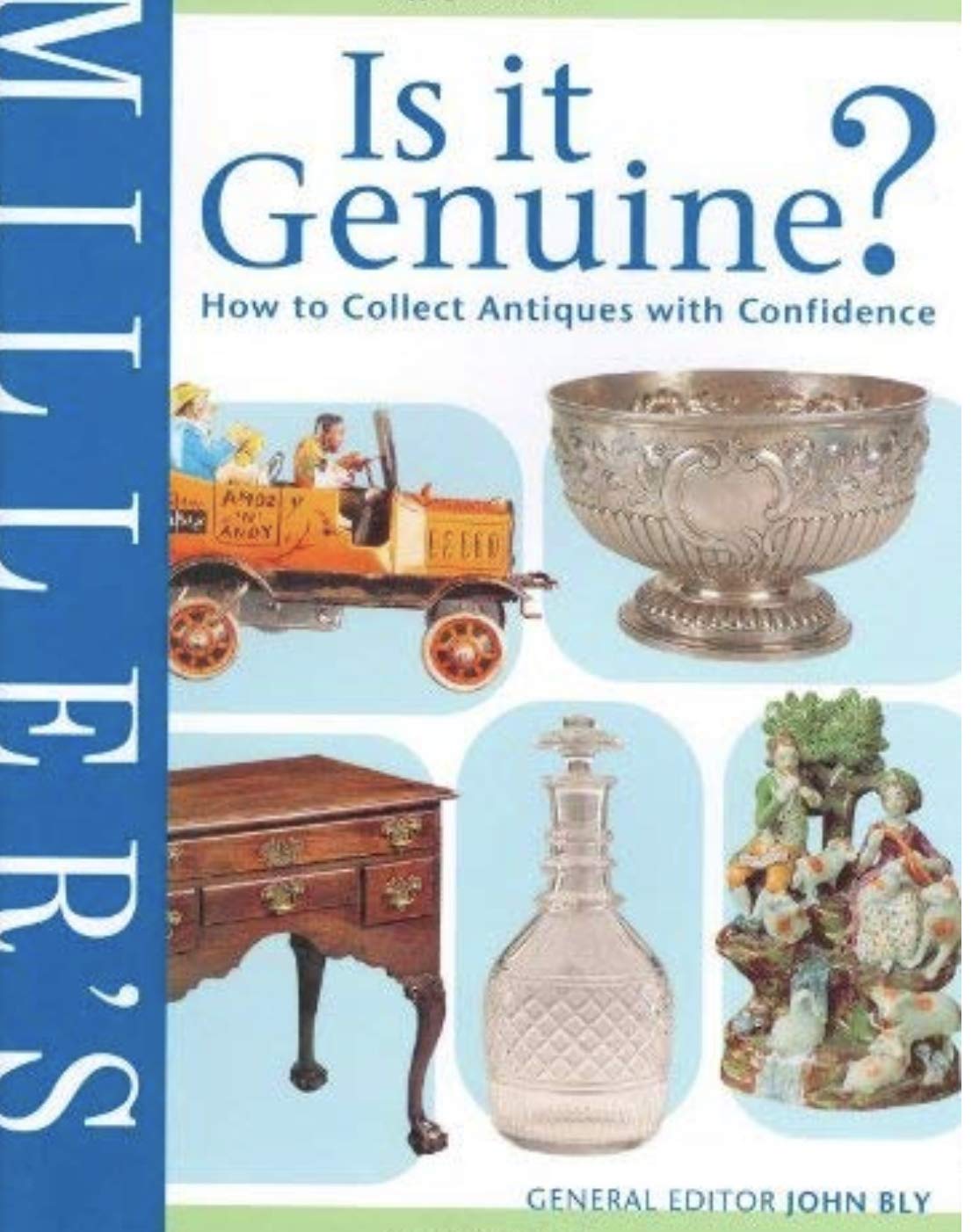Is it Genuine?: How to Collect Antiques with Confidence Hobbies & Crafts
