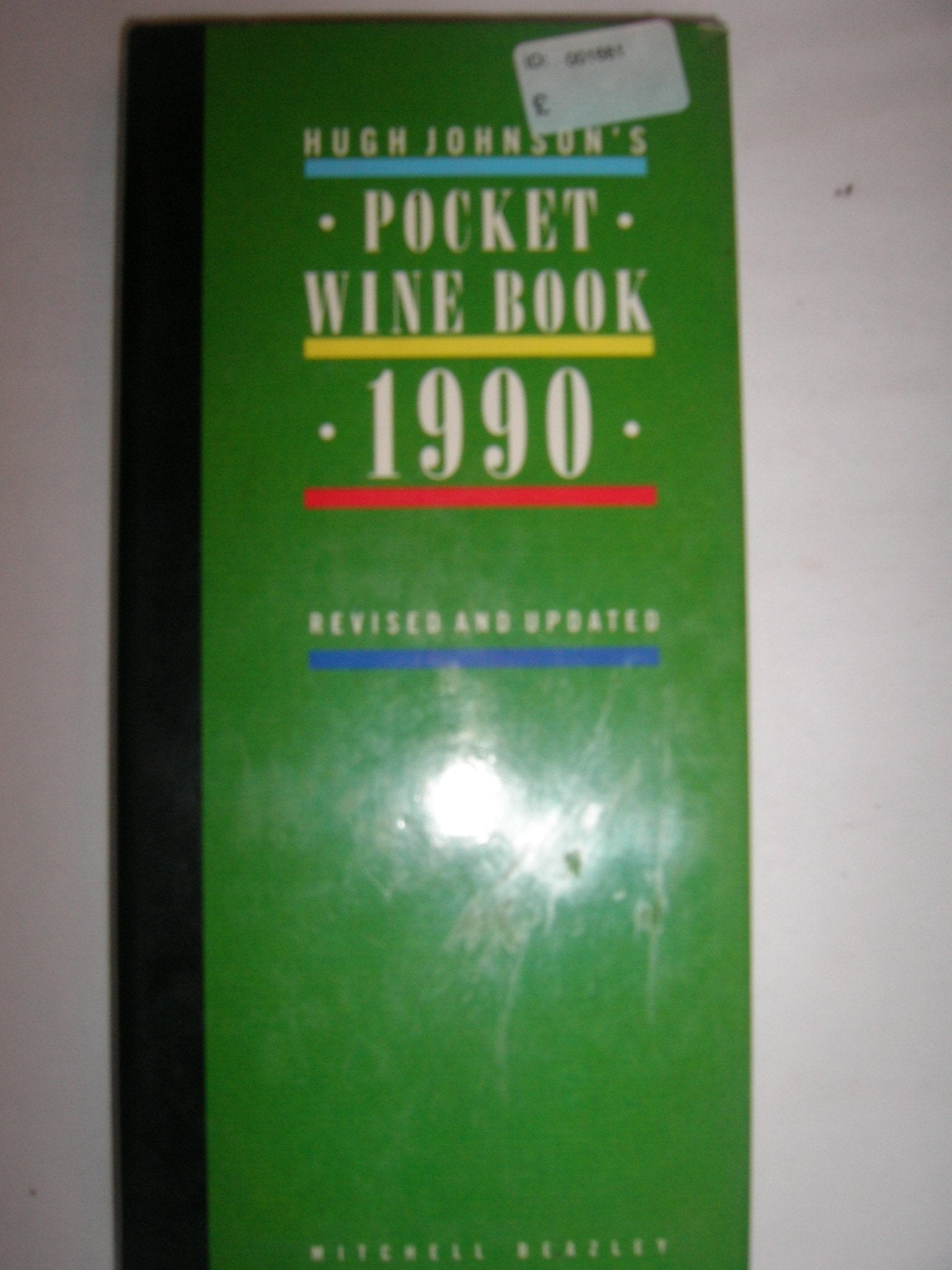 Hugh Johnson's Pocket Wine Book (Mitchell Beazley's Pocket Guides) Books