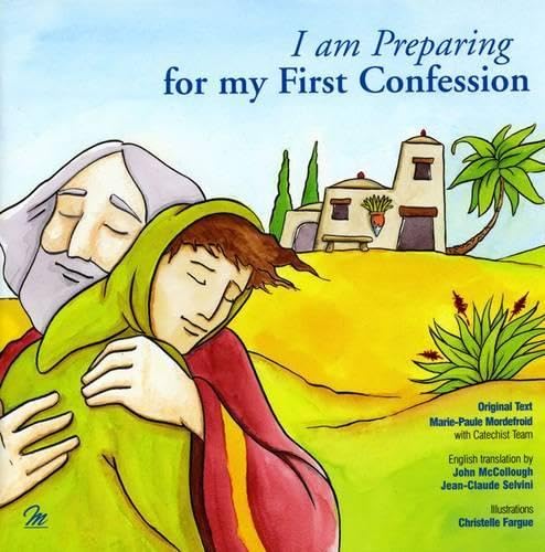 I am Preparing for My First Confession Non-fiction