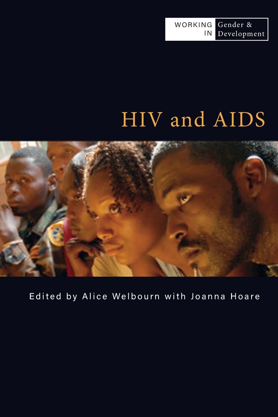 HIV and AIDS (Working in Gender and Development) Medicine