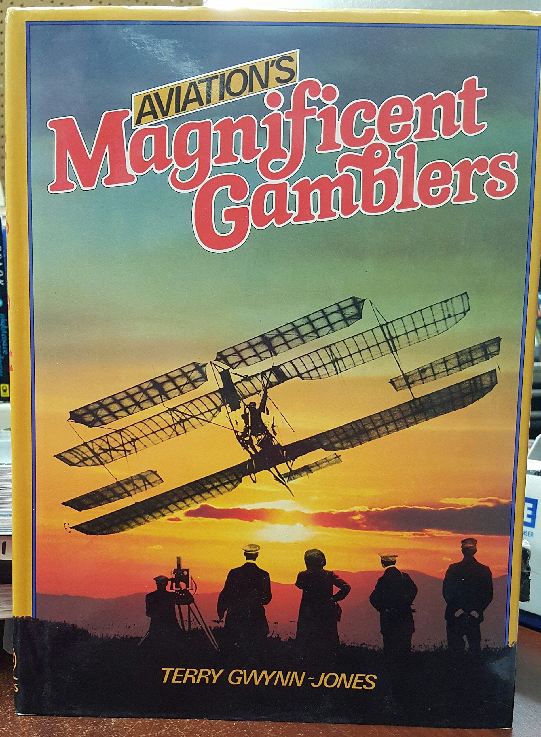 Aviation's Magnificent Gamblers Books