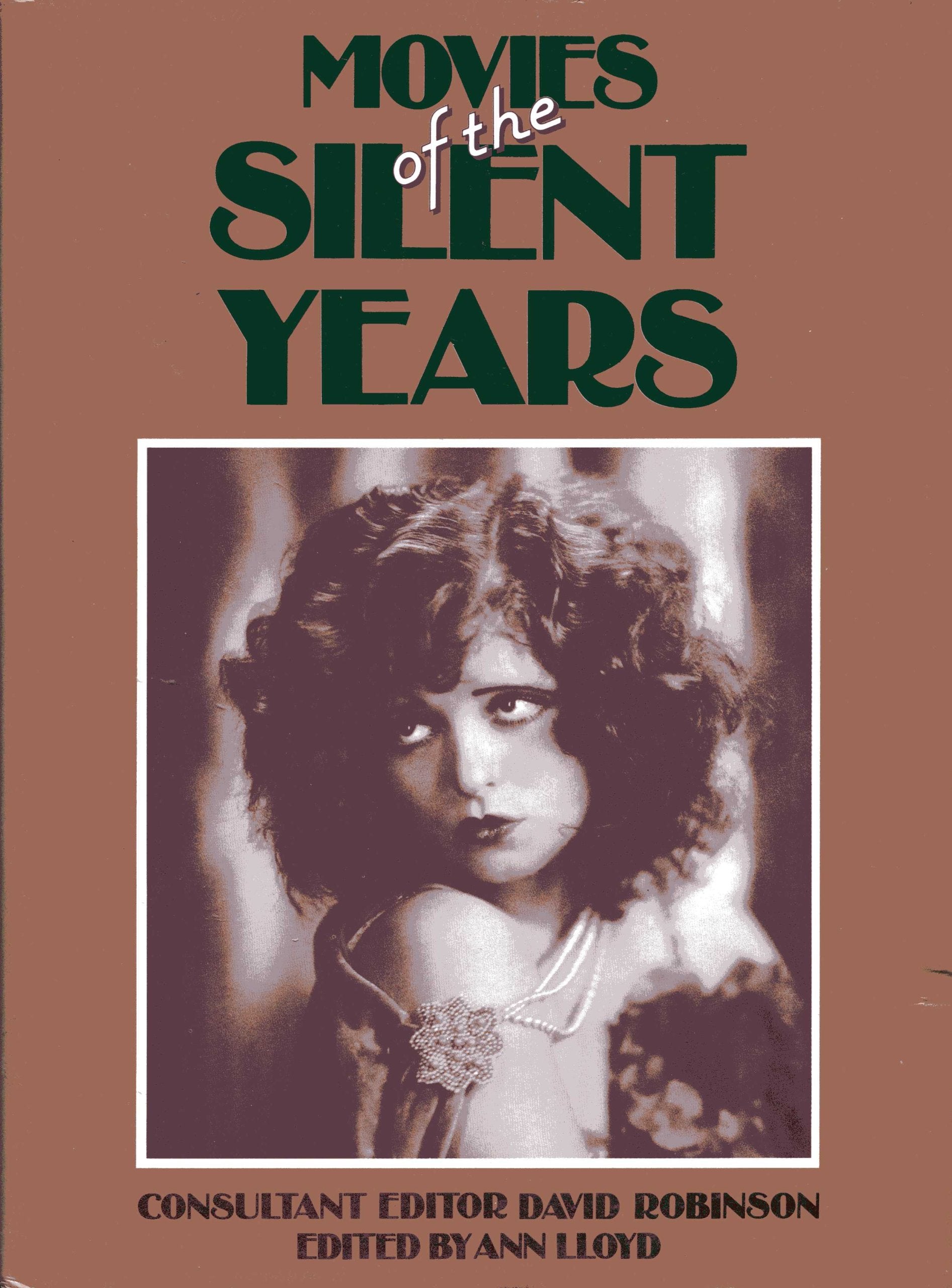 Movies of the Silent Years book