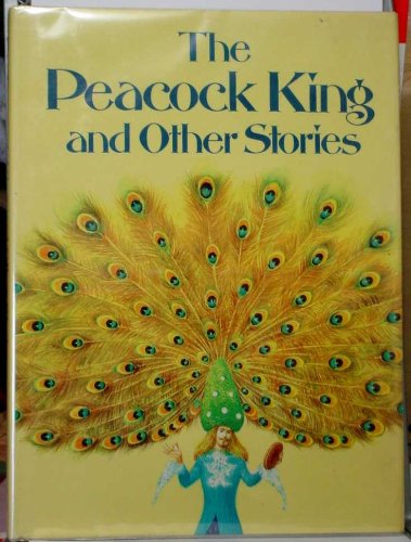 Peacock King and Other Stories book