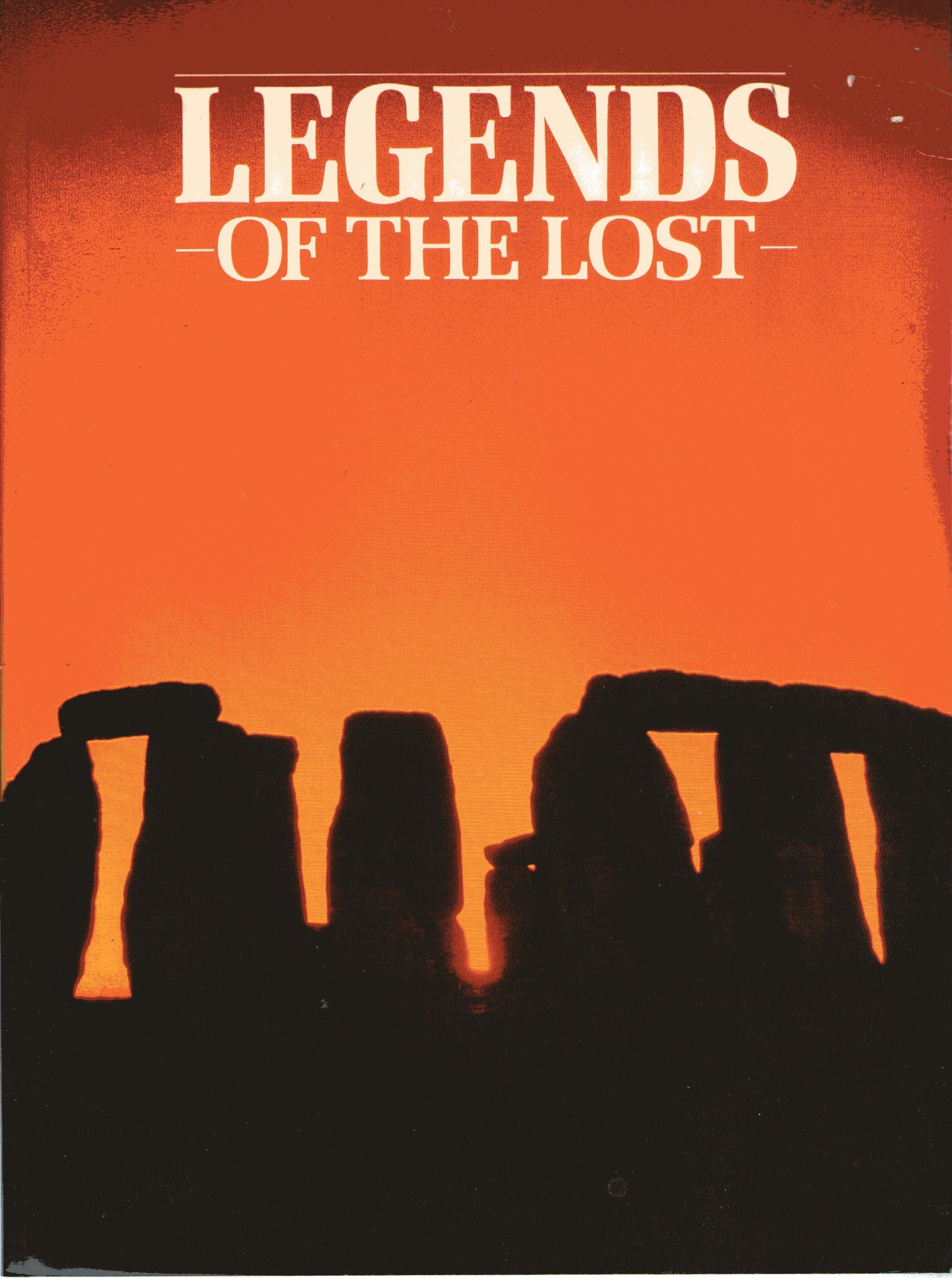 Legends of the Lost: Lost Civilizations and the Legendary People Books