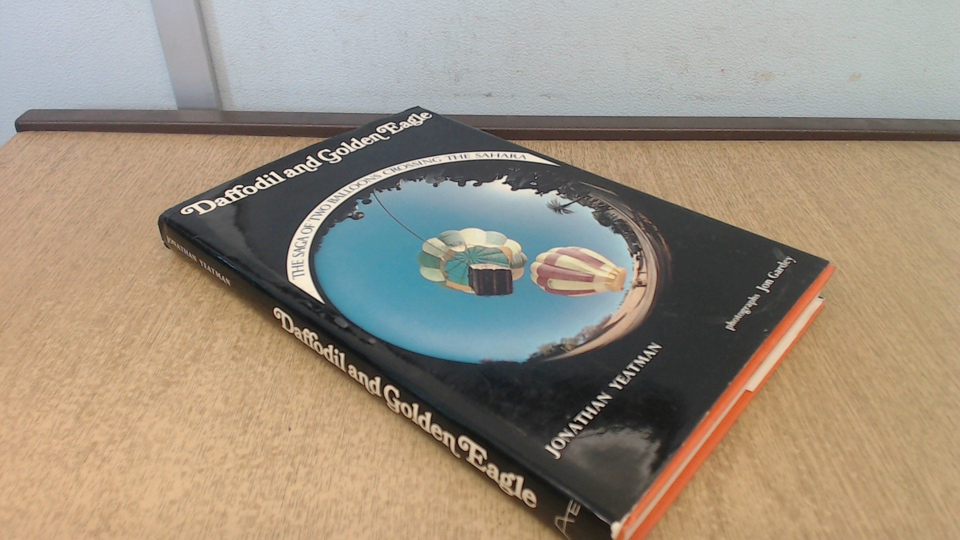 "Daffodil" and "Golden Eagle": Saga of Two Balloons Crossing the Sahara Books