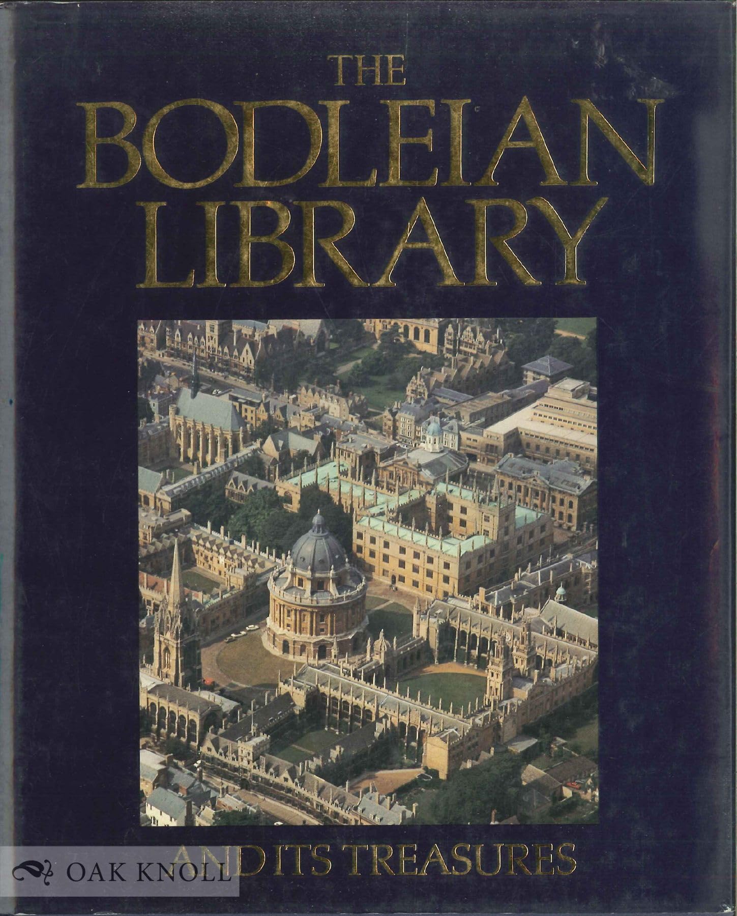 The Bodleian Library and Its Treasures, 1320-1700 book