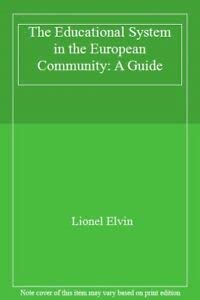 Educational Systems in the European Community: A Guide Social Sciences