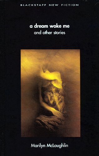 A Dream Woke Me and Other Stories Essays & Short Stories