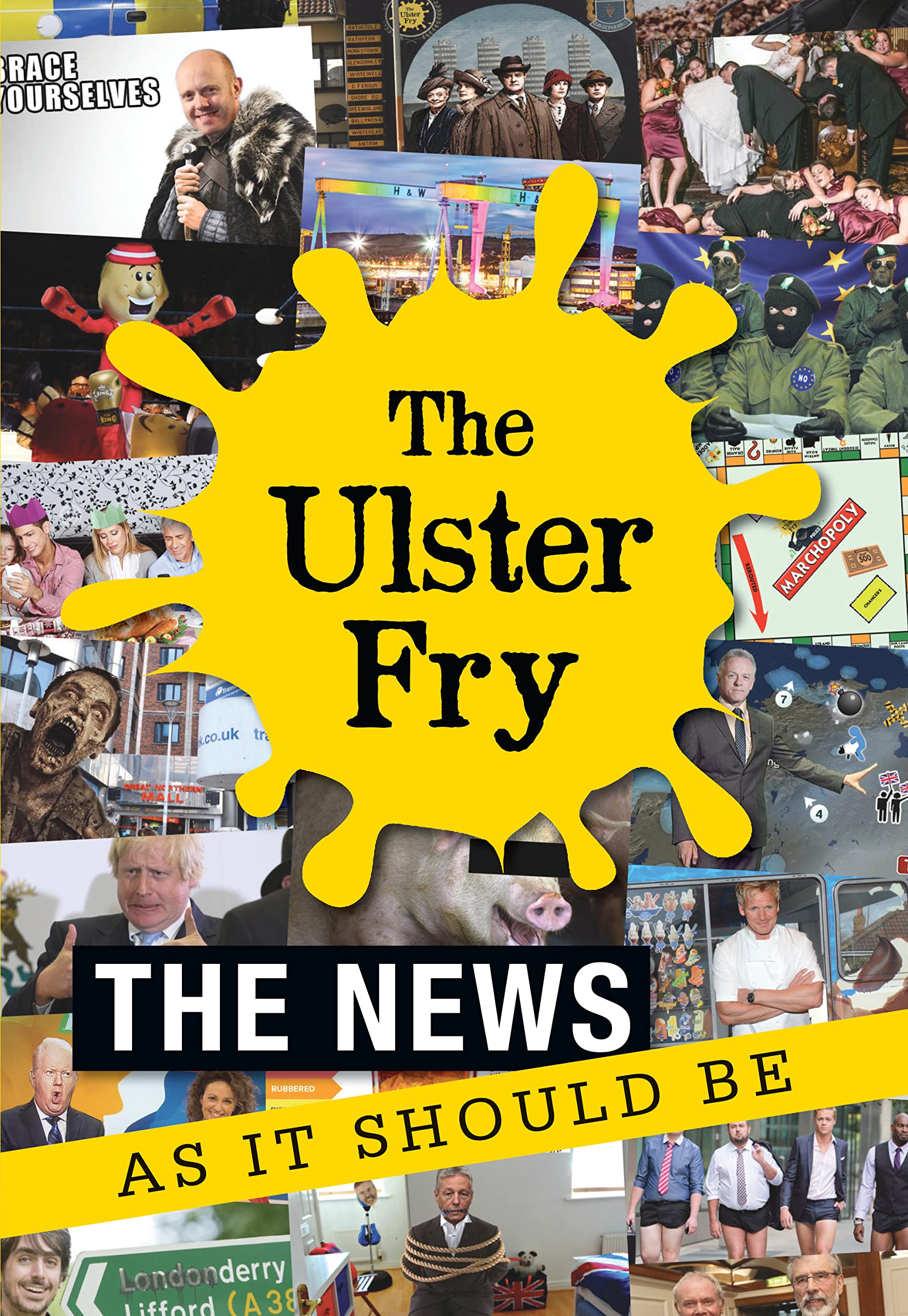 The Ulster Fry: The News As It Should Be book