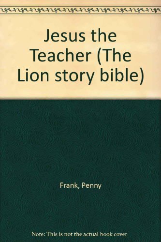Jesus the Teacher (Lion Story Bible, Band 35) Books