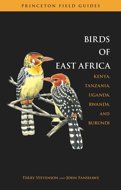 Field Guide to the Birds of East Africa: Kenya Tanzania Uganda Rwanda Burundi Mathematics