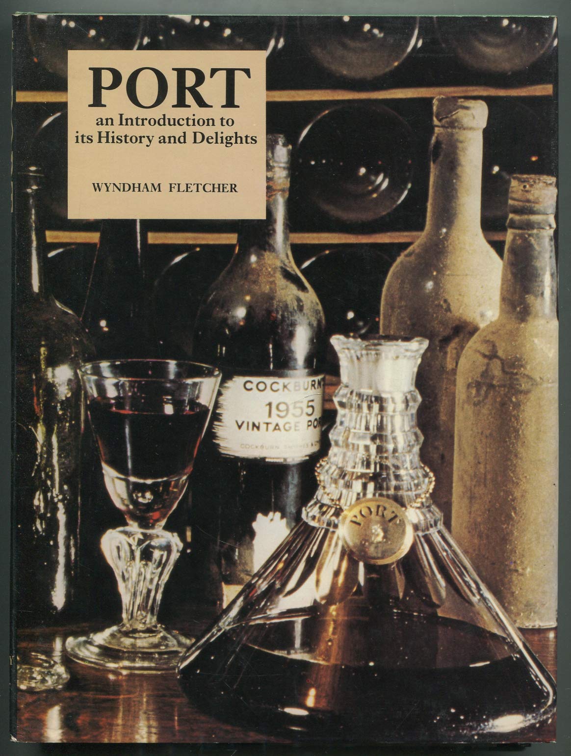 Port: An Introduction to Its History and Delights book
