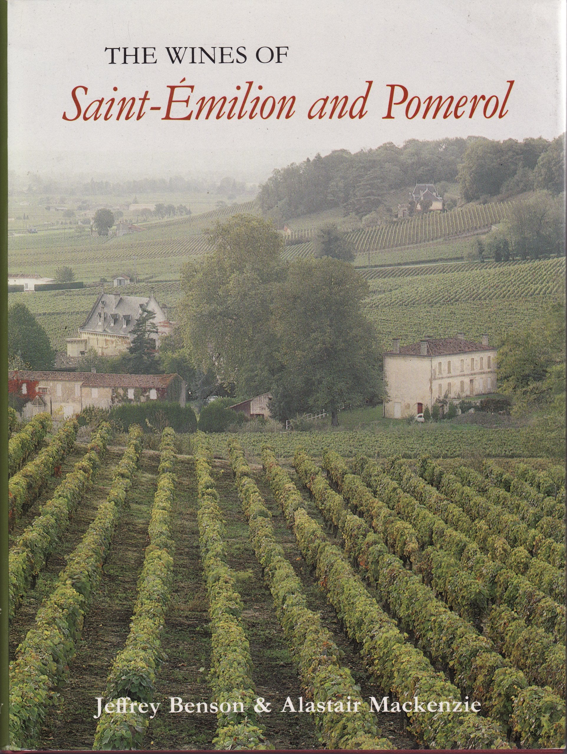 The Wines of Saint-Emilion and Pomerol Business, Finance & Career