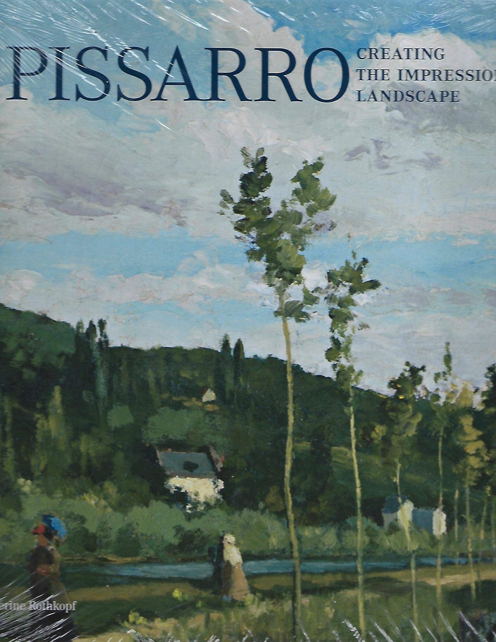 Pissarro: Creating the Impressionist Landscape Film, Art & Culture