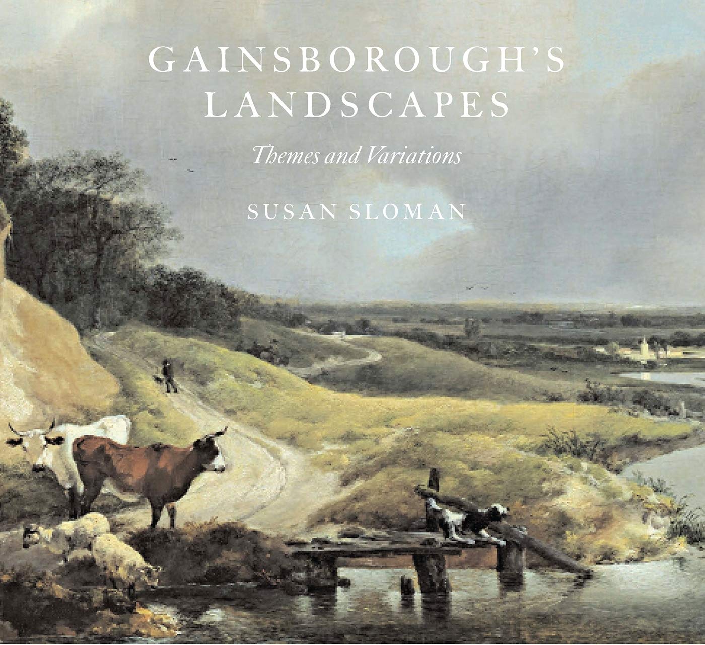 Gainsborough's Landscapes: Themes and Variations Social Sciences