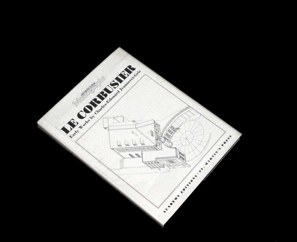 Le Corbusier: Early Works by Charles-Edouard Jeanneret-Gris (Architectural Monographs) Architecture