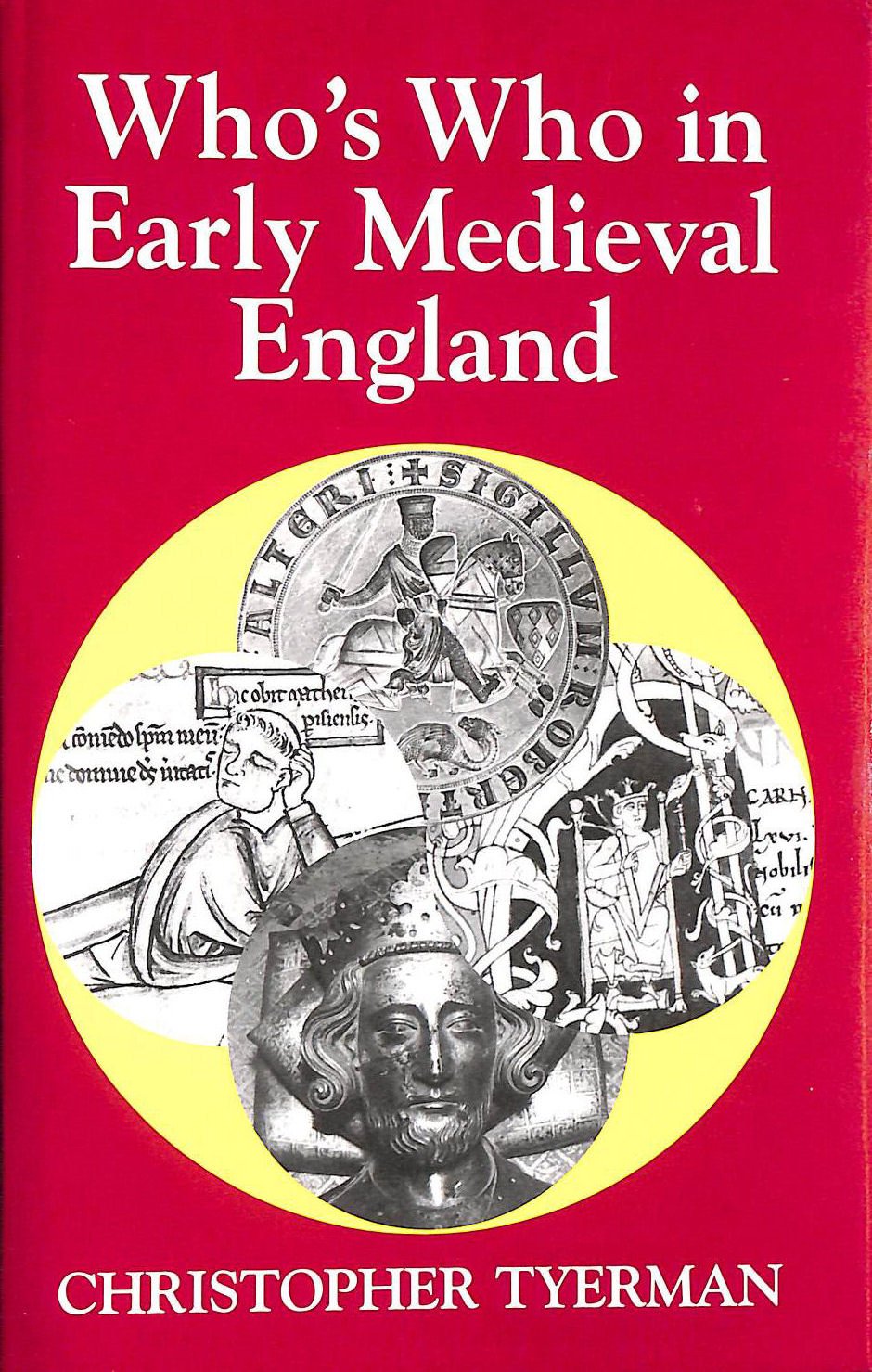 Who's Who in Early Medieval England, 1066-1272 (Who's Who in British History S.) Memories