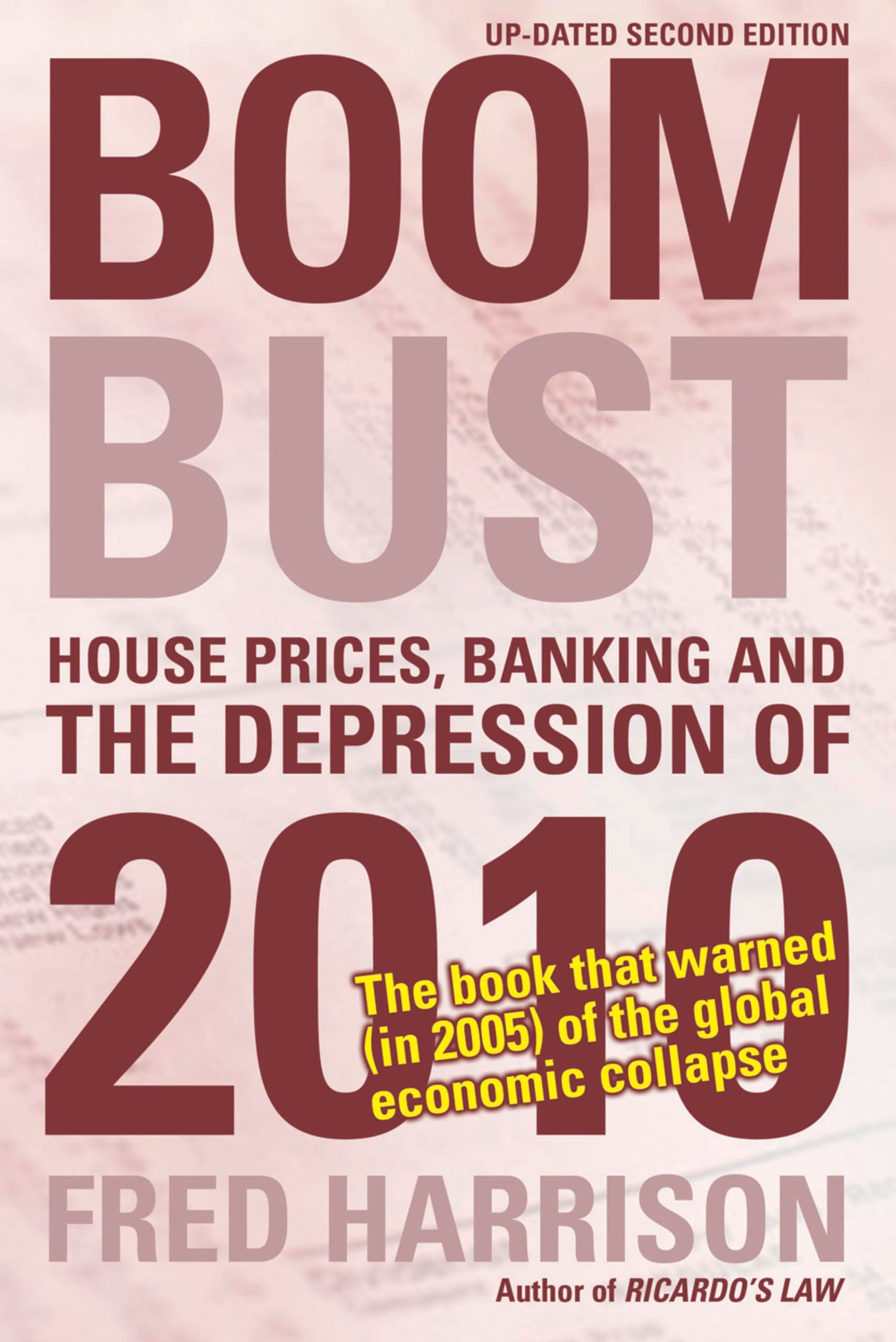 Boom Bust: House Prices, Banking and the Depression of 2010 Business, Finance & Career