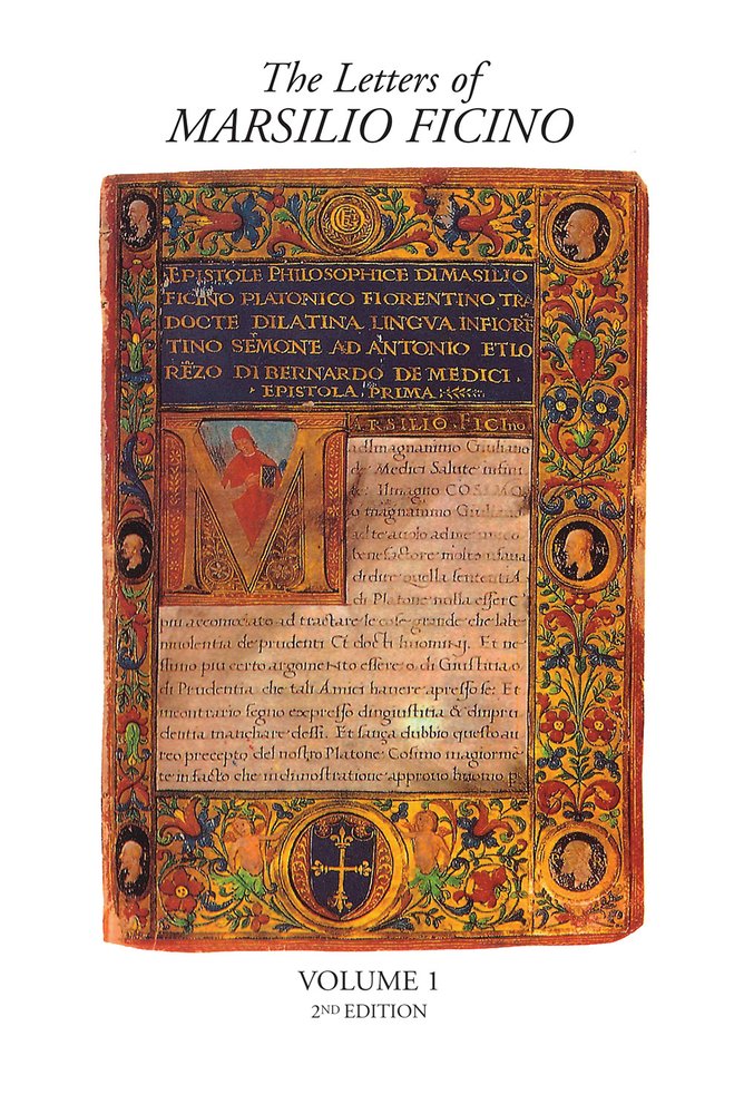 The Letters of Marsilio Ficino: Volume 1 2nd Edition Philosophy
