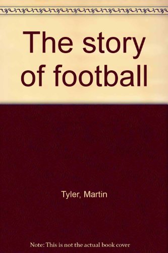 The story of football book