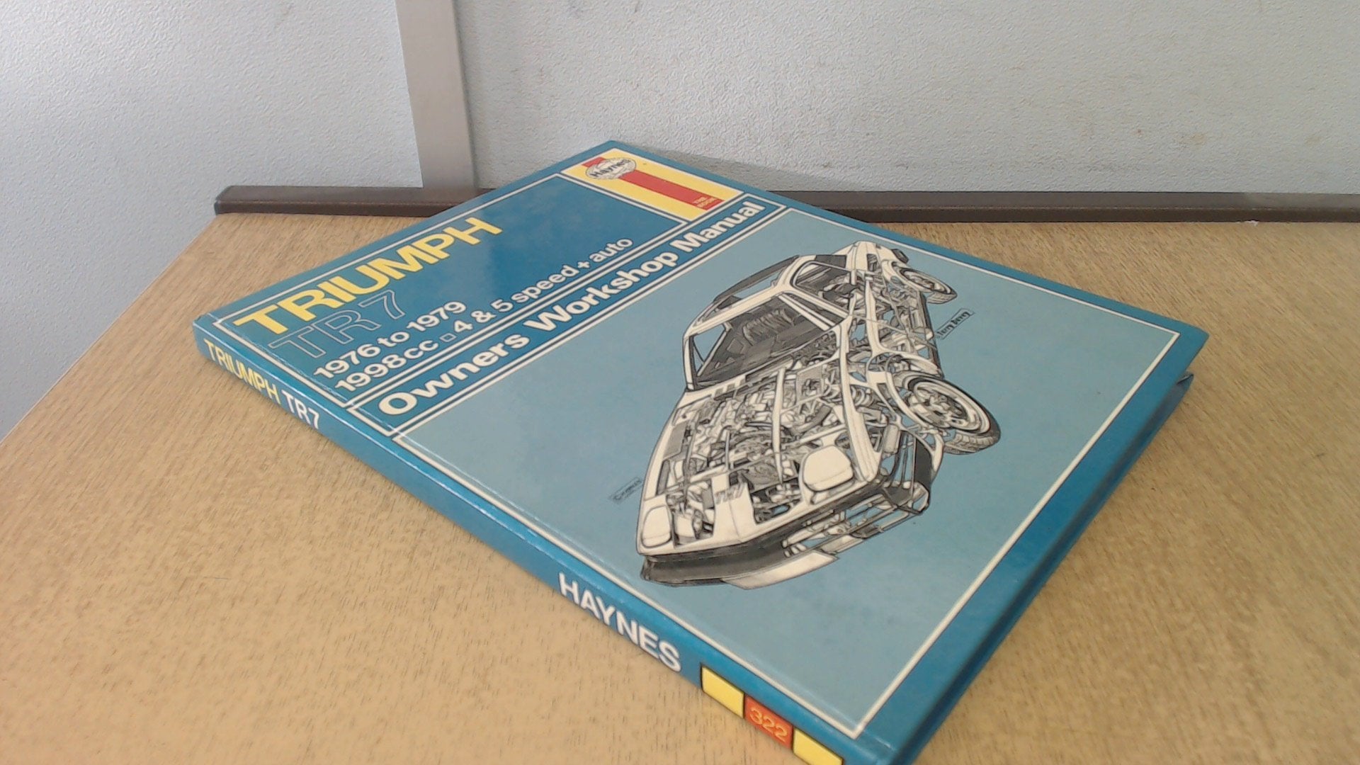 Triumph TR 7 owners workshop manual (Haynes owners workshop manuals) book
