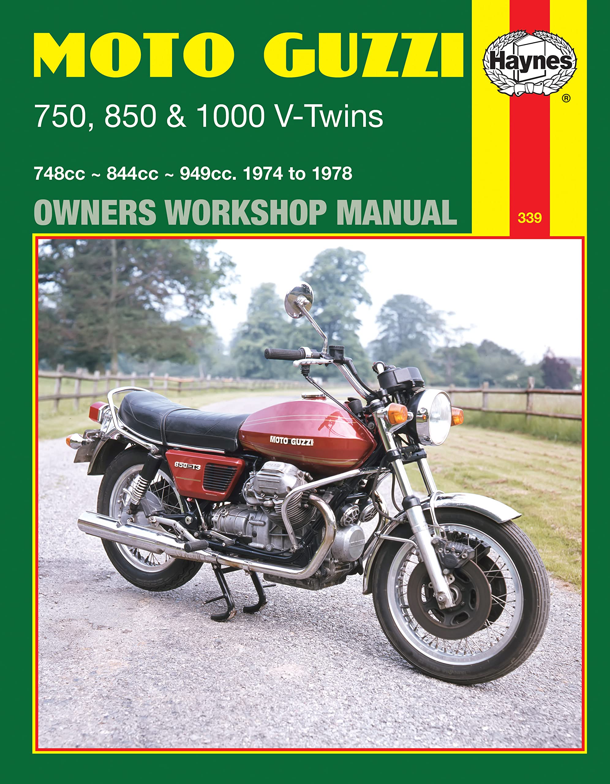 Moto-Guzzi 750, 850 and 1000 V-Twins Owners Workshop Manual, No. M339: '74-'78: 748cc - 844cc - 949cc (Haynes Manuals) Leisure, Home & Garden
