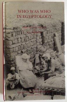 Who Was Who In Egyptology (Special Publications, Band 19) Social Sciences