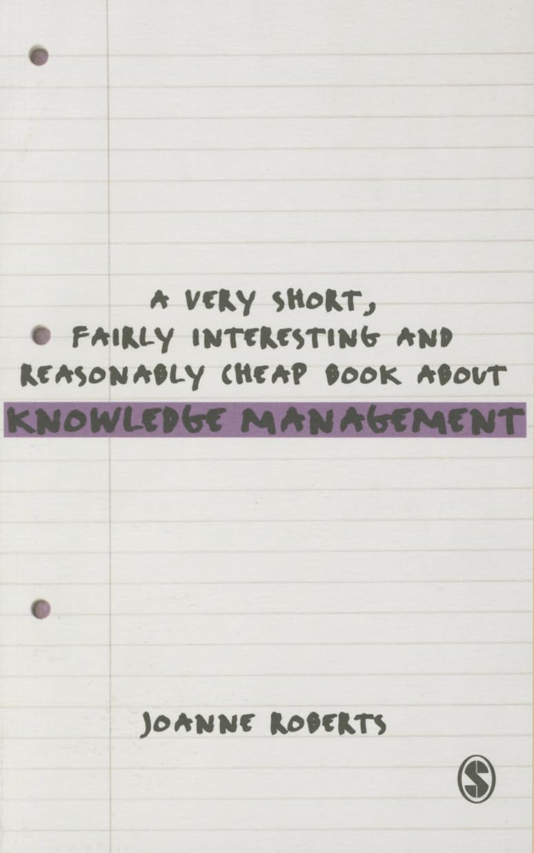 A Very Short, Fairly Interesting and Reasonably Cheap Book About Knowledge Management Law