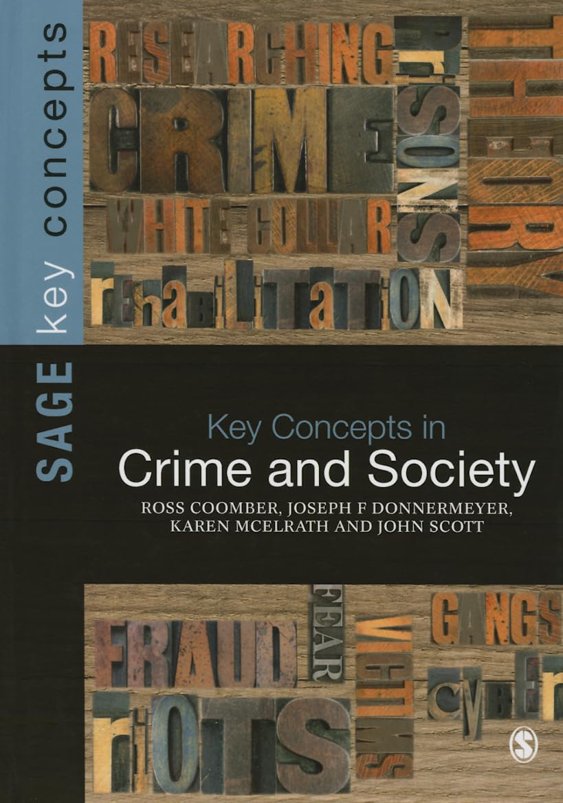 Key Concepts in Crime and Society (Sage Key Concepts) Law