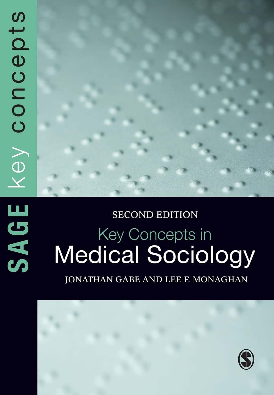 Key Concepts in Medical Sociology Medicine