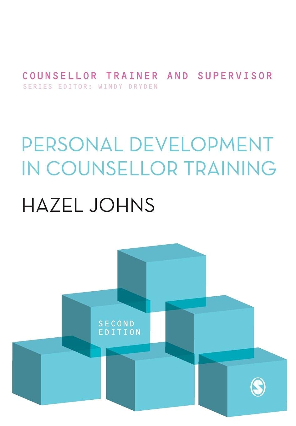 Personal Development in Counsellor Training (Counsellor Trainer & Supervisor) (Counsellor Trainer and Supervisor) Social Sciences