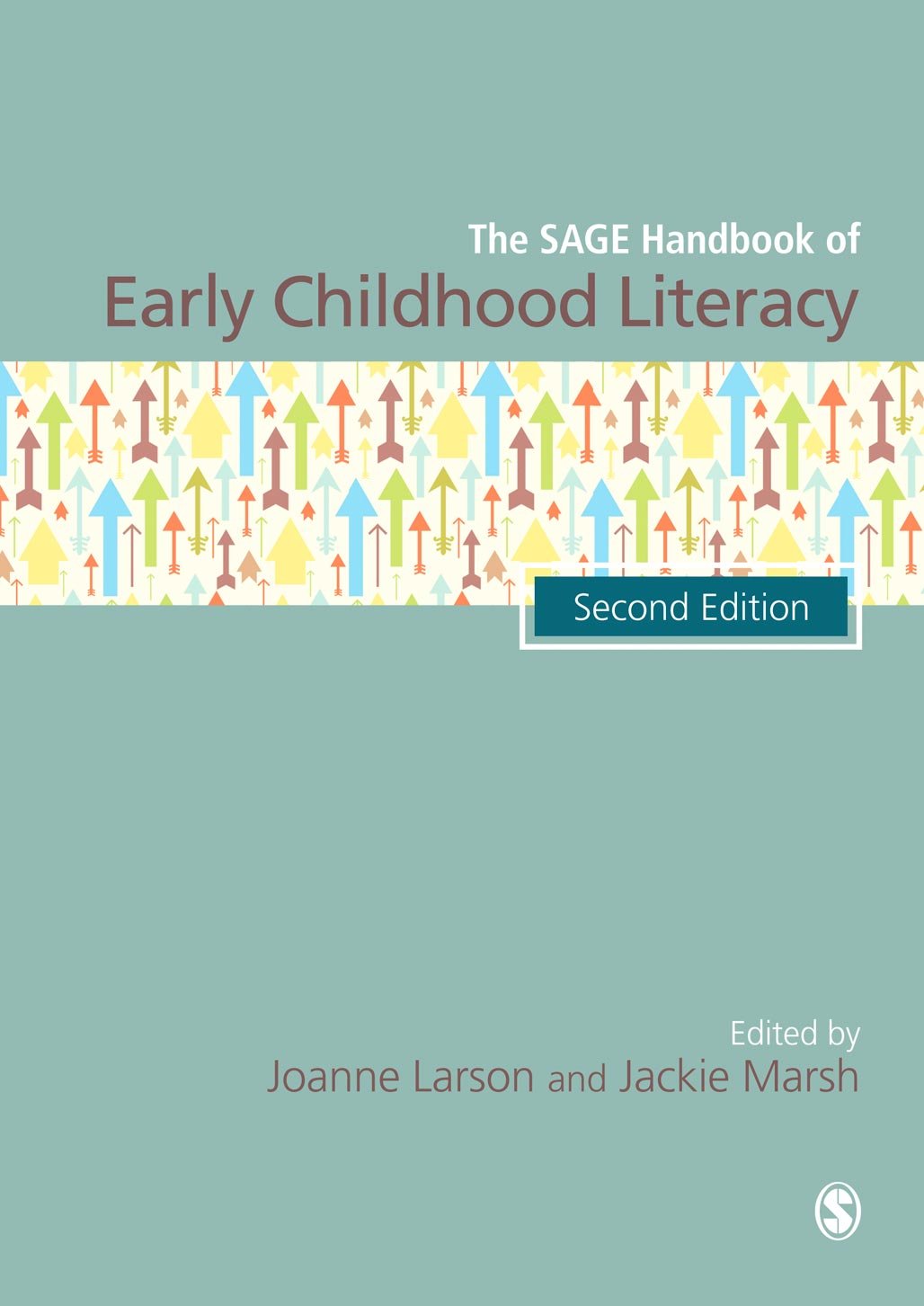 The SAGE Handbook of Early Childhood Literacy Books