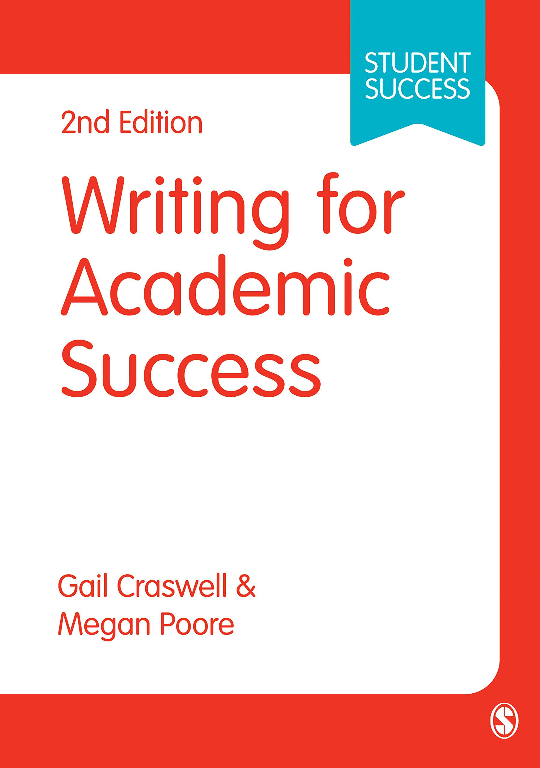 Writing for Academic Success, 2nd Edition (Sage Study Skills Series) General education