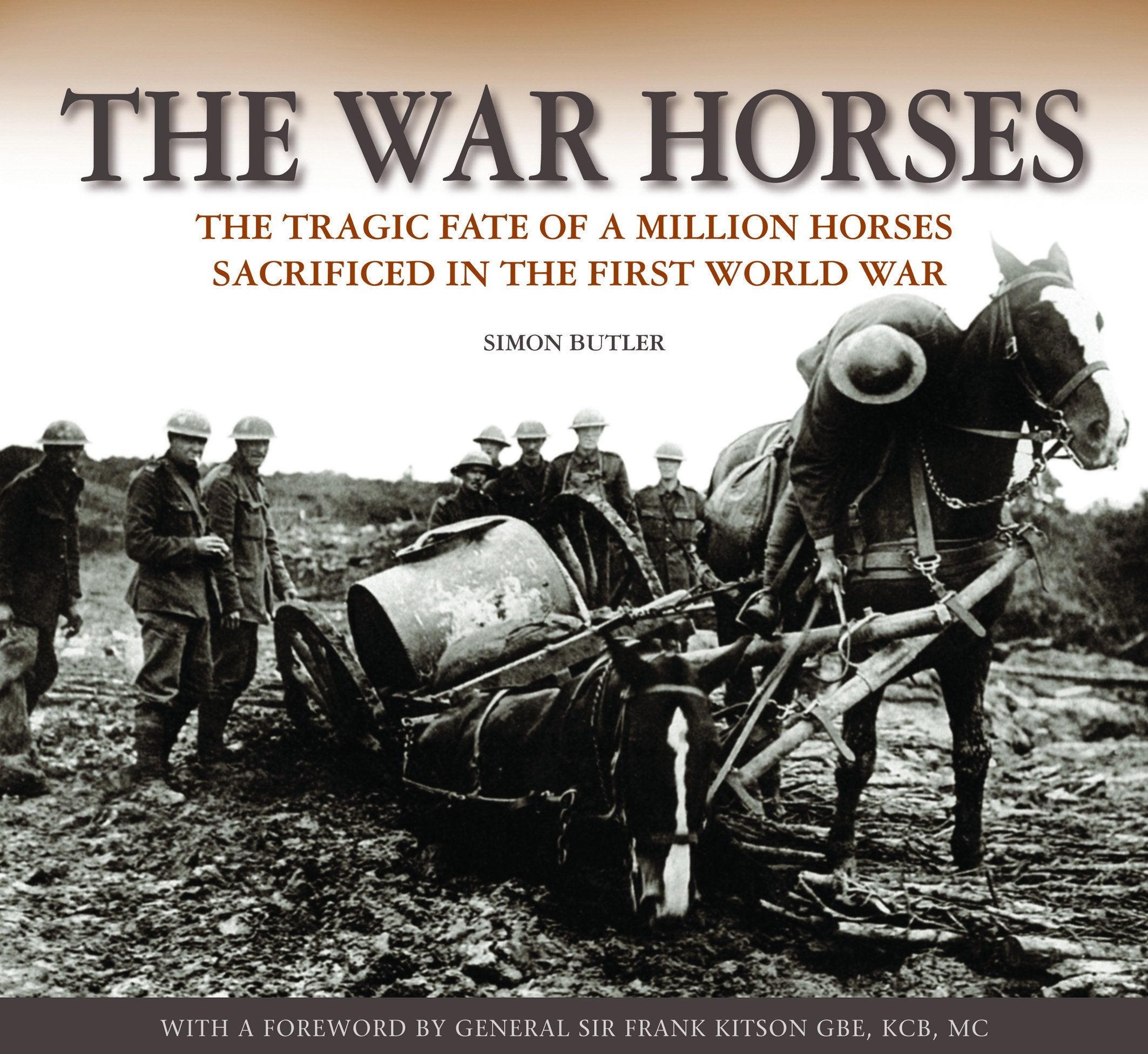 The War Horses: The Tragic Fate of a Million Horses Sacrificed in the First World War Mathematics