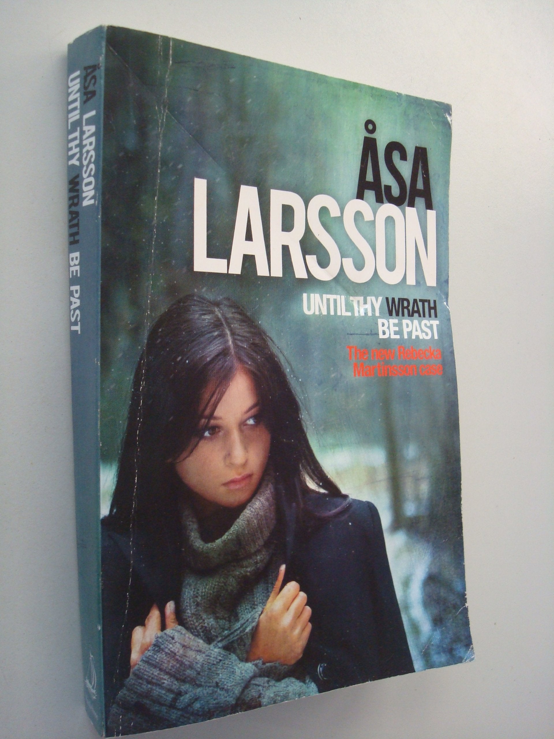 Until Thy Wrath Be Past: A Rebecka Martinsson Investigation Contemporary literature