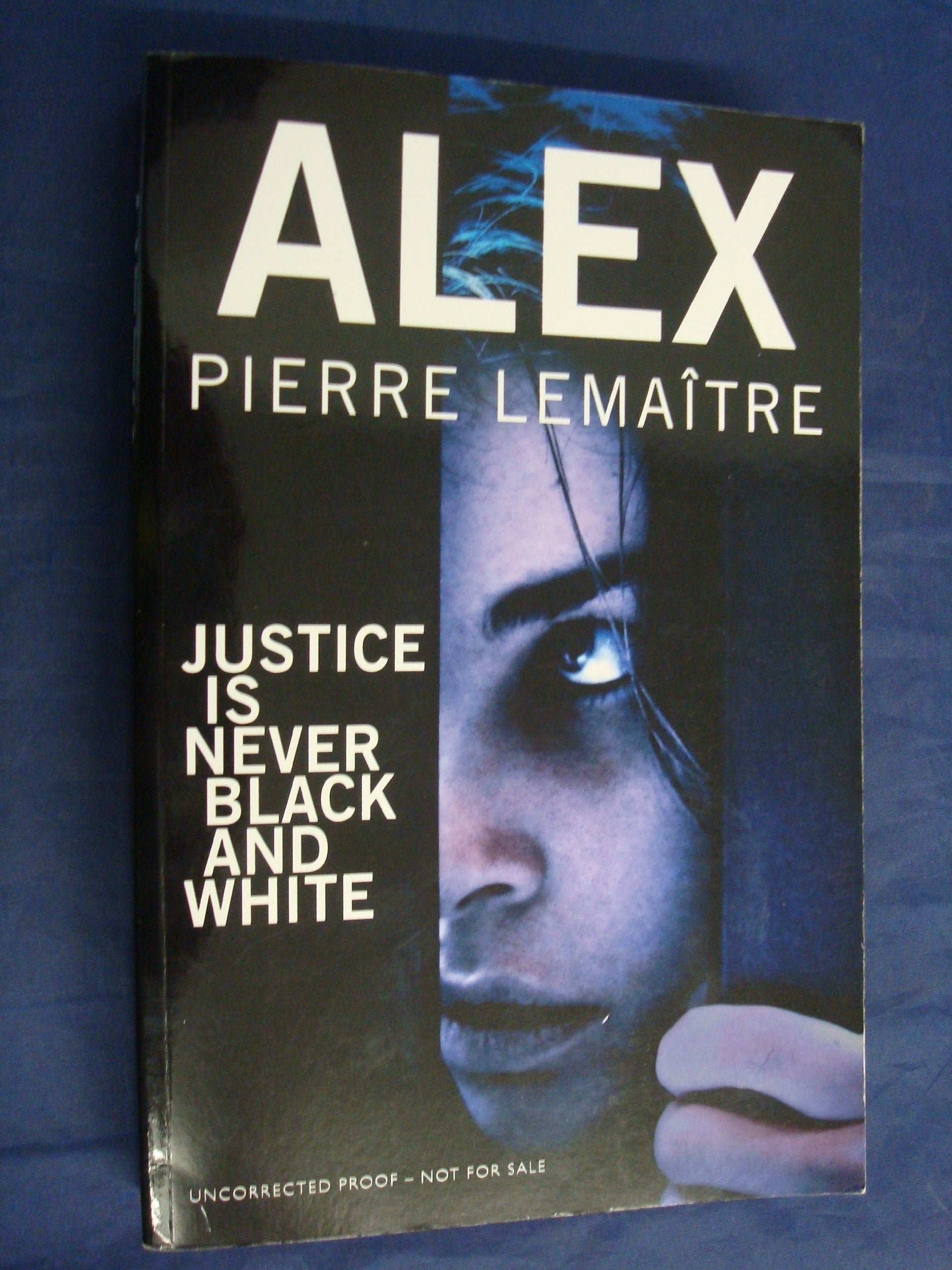 Alex: The Heart-Stopping International Bestseller (The Paris Crime Files) Contemporary literature
