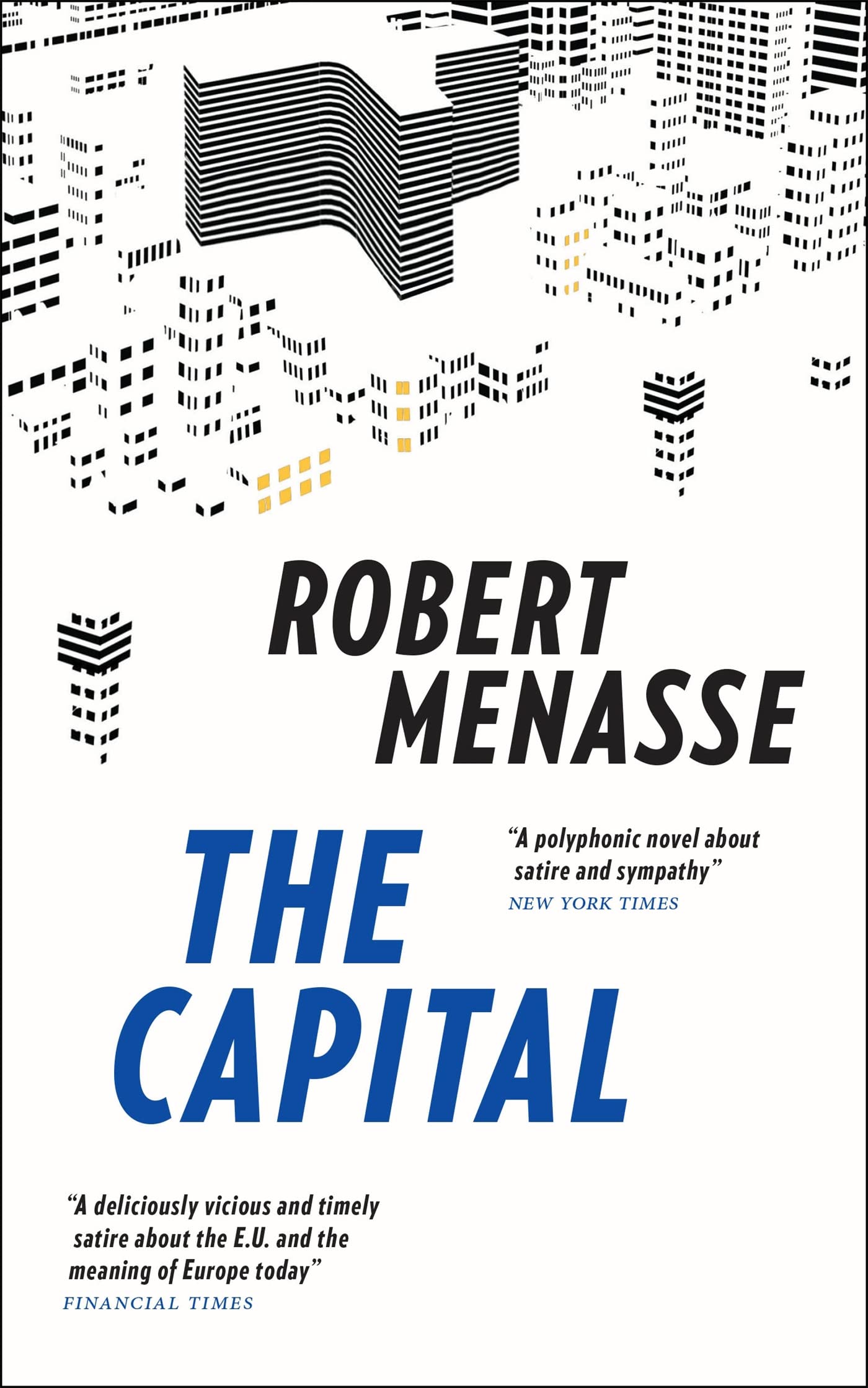The Capital: A "House of Cards" for the E.U. book