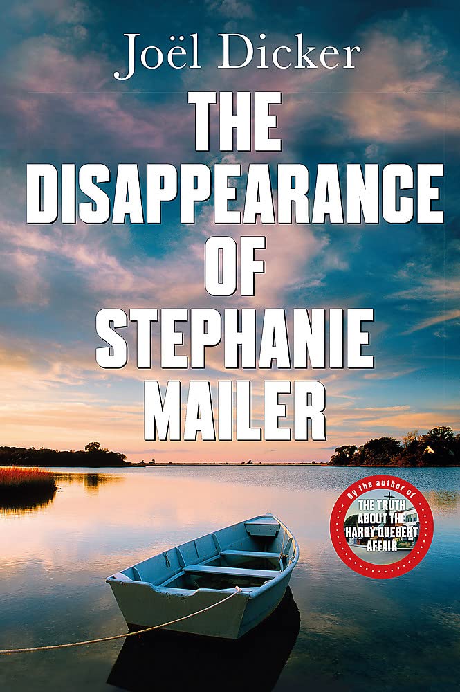 The Disappearance of Stephanie Mailer: A gripping new thriller with a killer twist Contemporary literature
