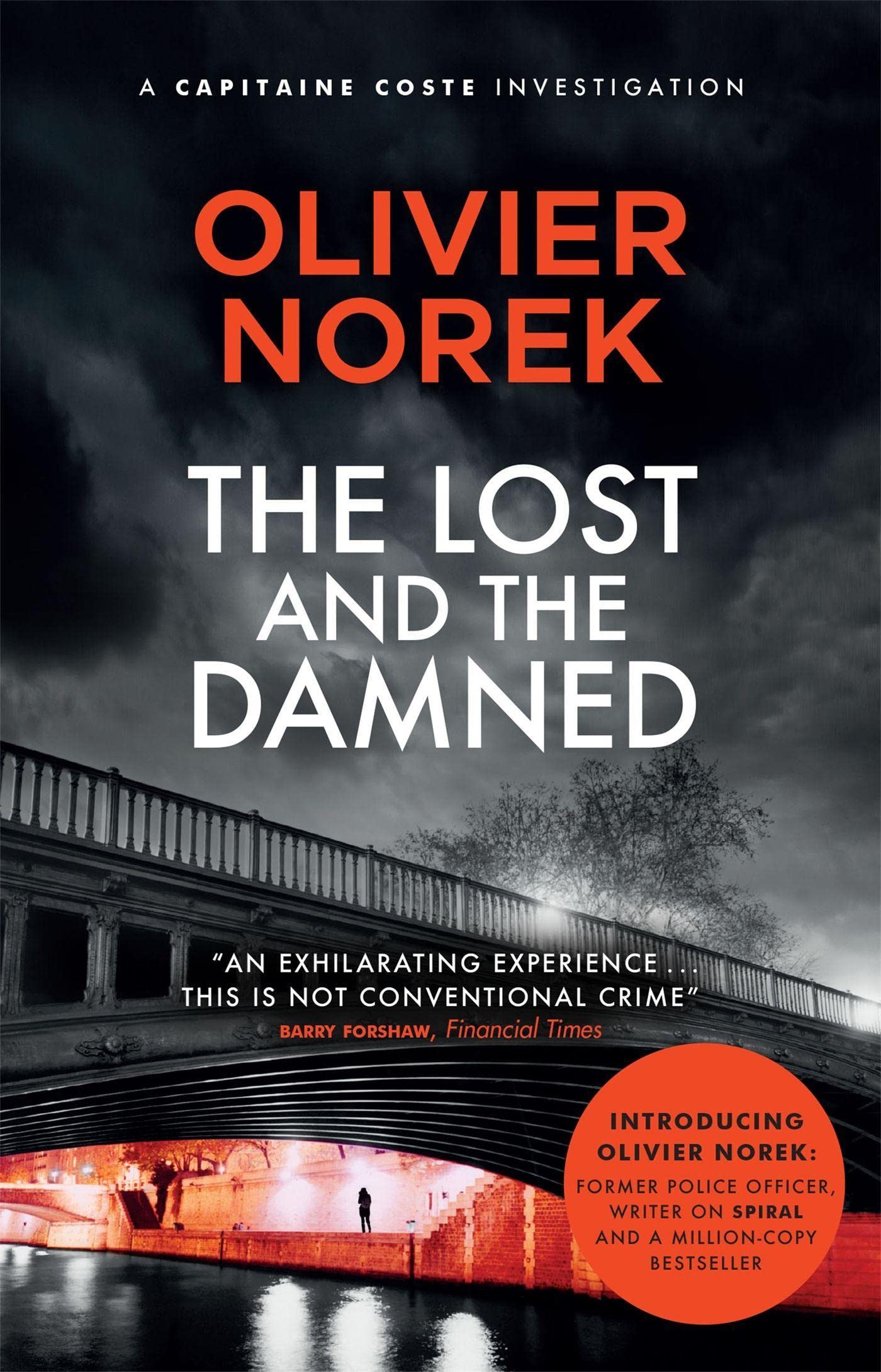 The Lost and the Damned: A gritty, gripping crime novel set in France's most dangerous suburb (The Banlieues Trilogy) Social Sciences